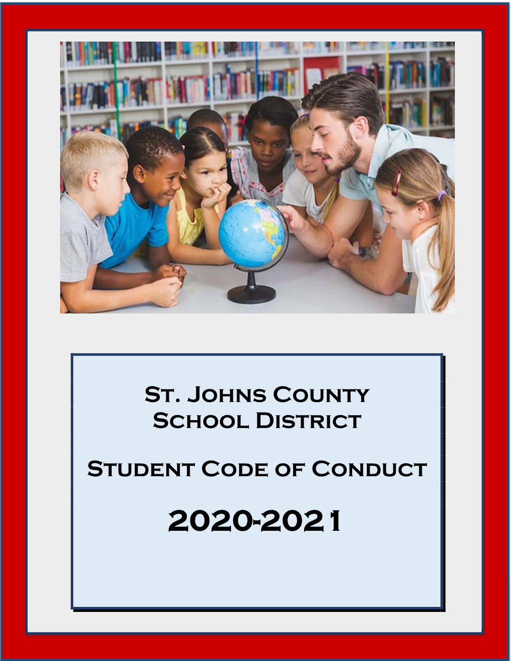 St. Johns County School District Student Code of Conduct