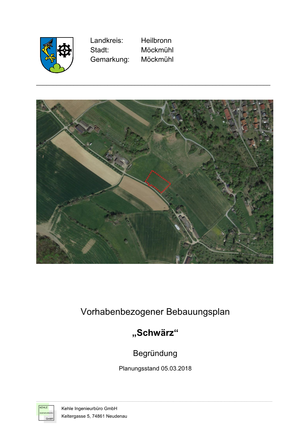 Vorhabenbezogener Bebauungsplan „Schwärz“