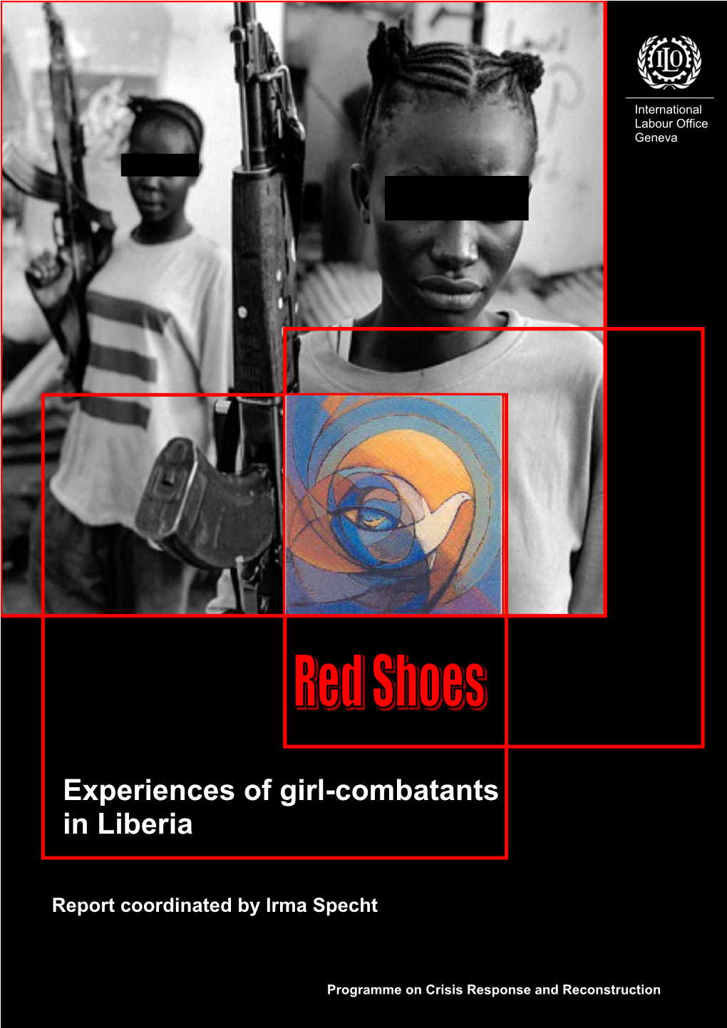 Experiences of Girl-Combatants in Liberia