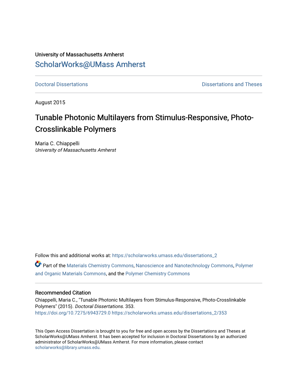 Tunable Photonic Multilayers from Stimulus-Responsive, Photo- Crosslinkable Polymers