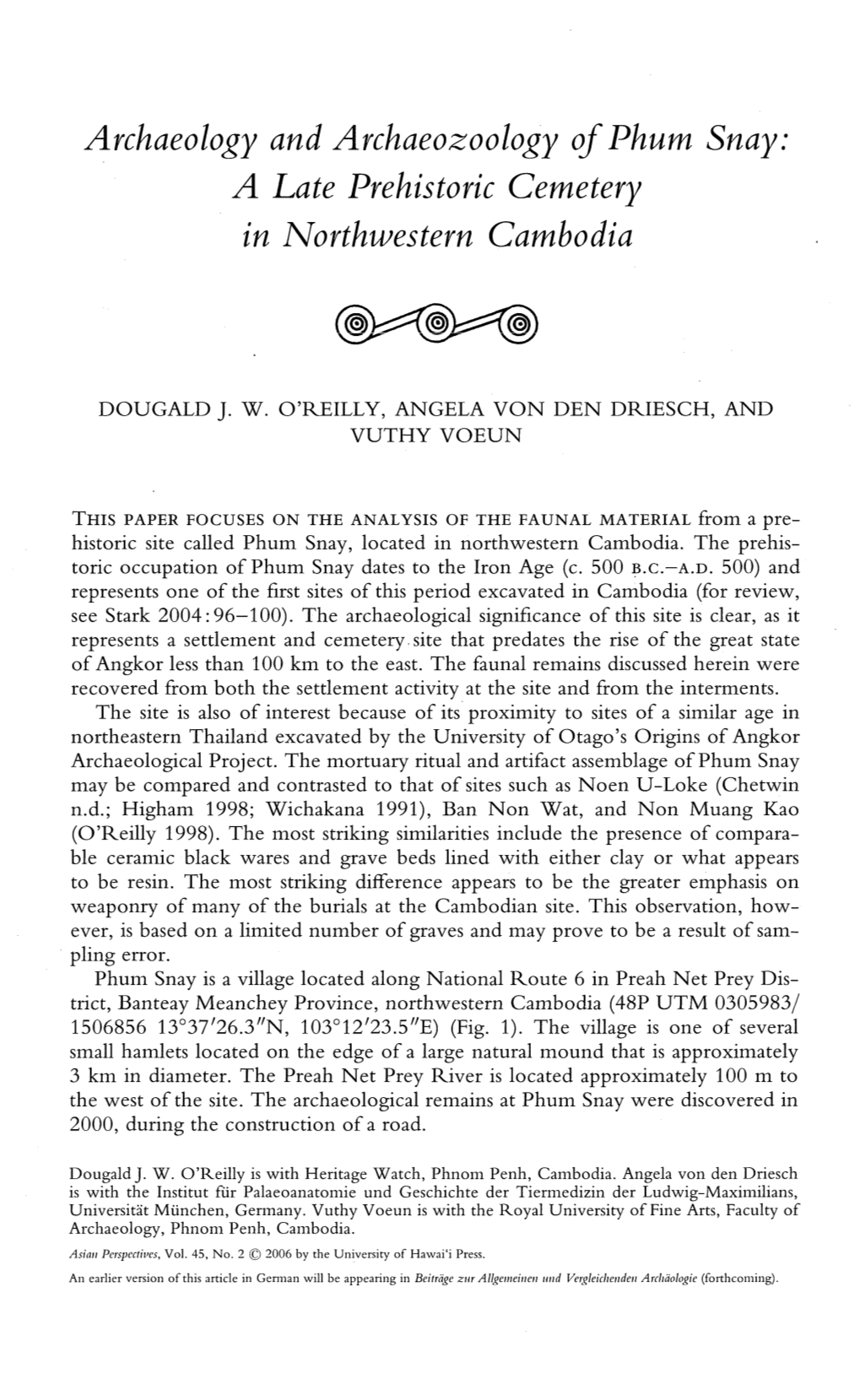 Archaeology and Archaeozoology of Phum Snay: a ~Ate Prehistoric ~Emetery in Northwestern ~Ambodia