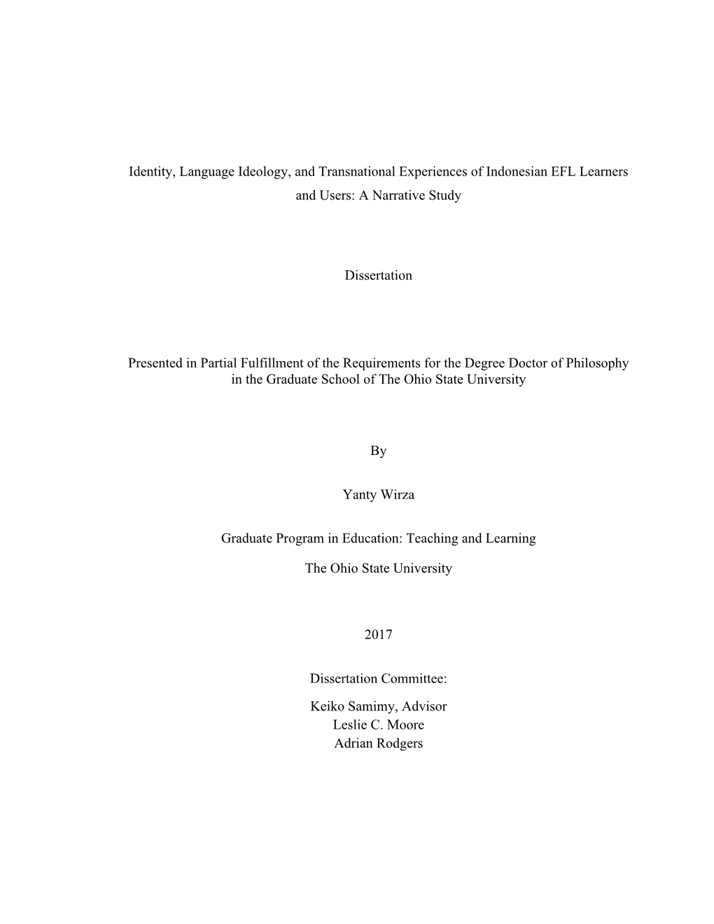 Identity, Language Ideology, and Transnational Experiences of Indonesian EFL Learners and Users: a Narrative Study