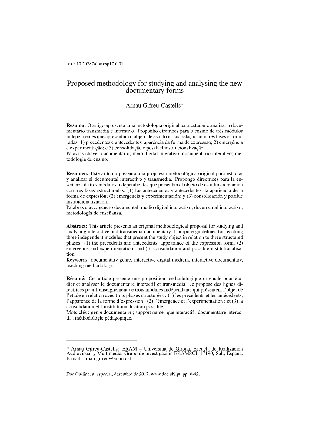 Proposed Methodology for Studying and Analysing the New Documentary Forms