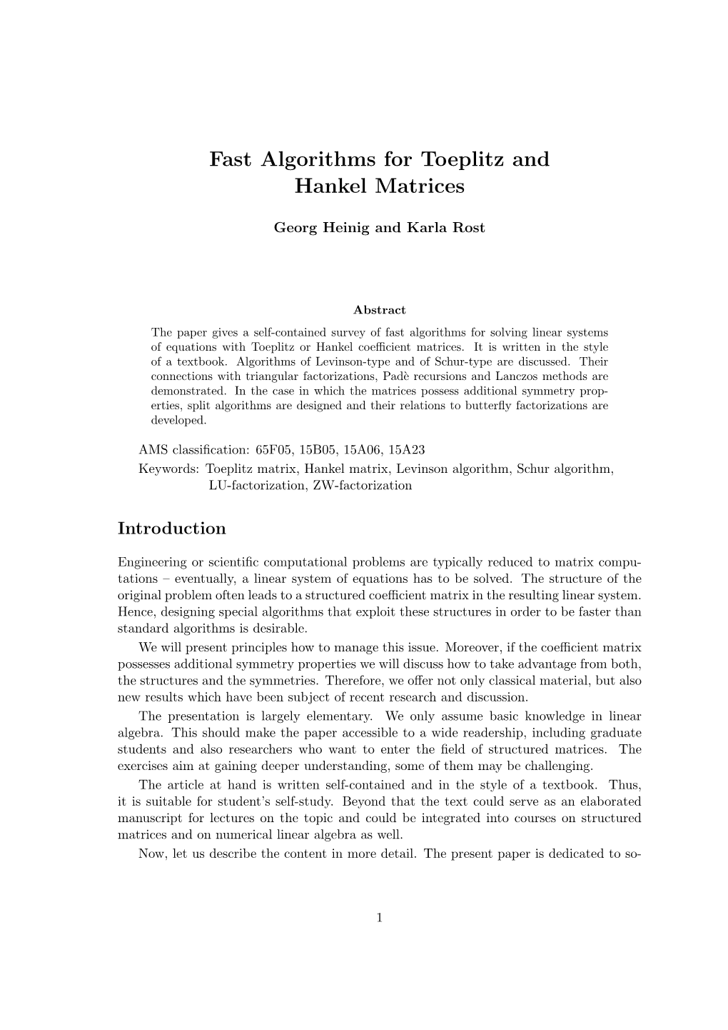 Fast Algorithms for Toeplitz and Hankel Matrices