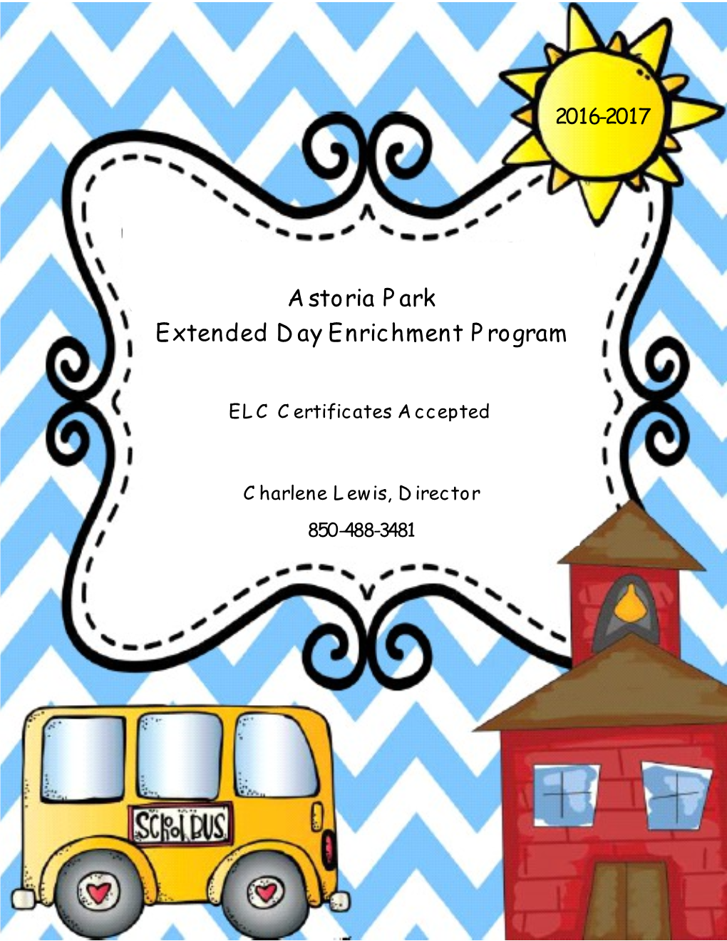 Thank You for Registering Your Child with the Astoria Park Extended Day Enrichment Program