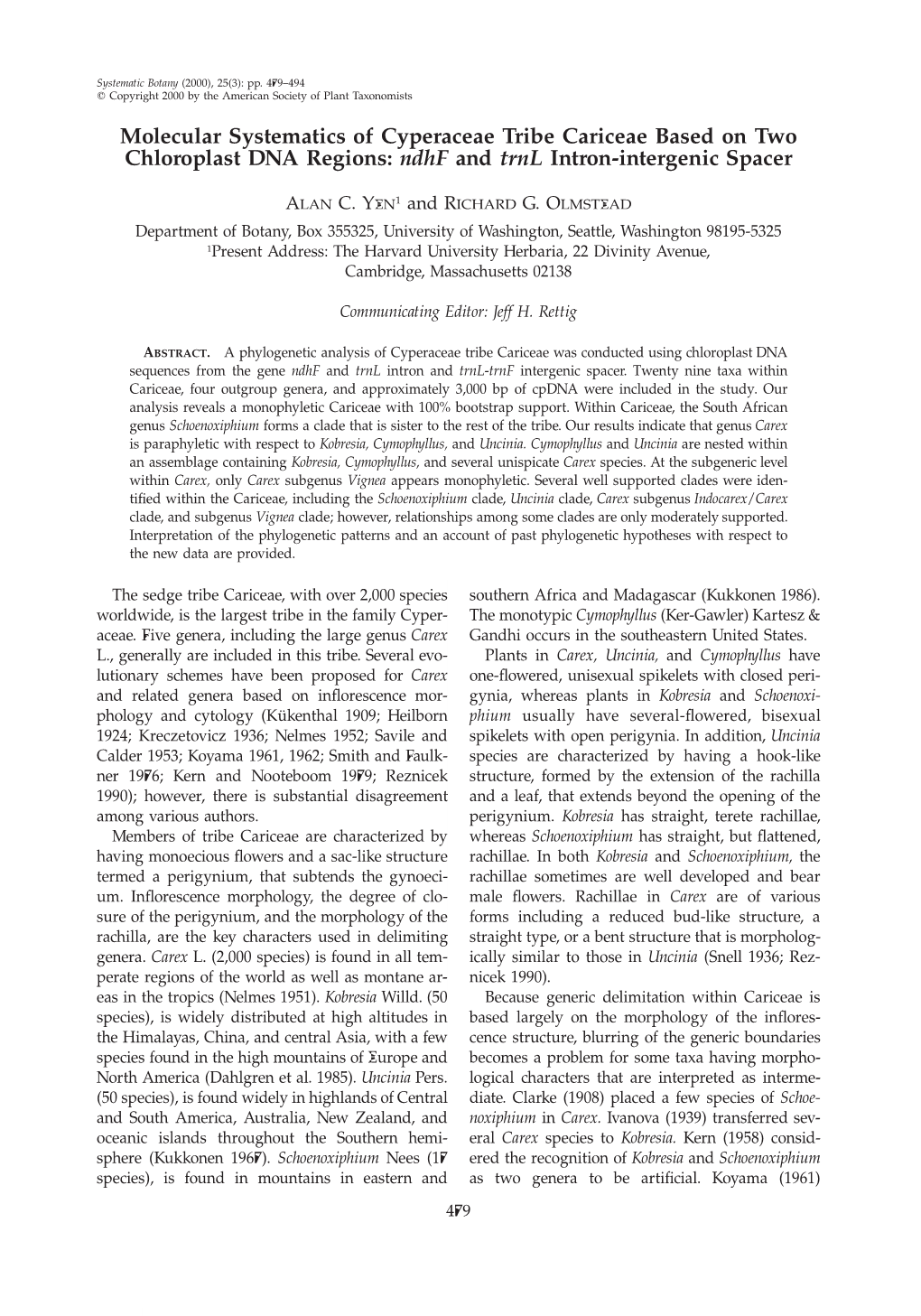 Molecular Systematics of Cyperaceae Tribe Cariceae Based on Two Chloroplast DNA Regions: Ndhf and Trnl Intron-Intergenic Spacer