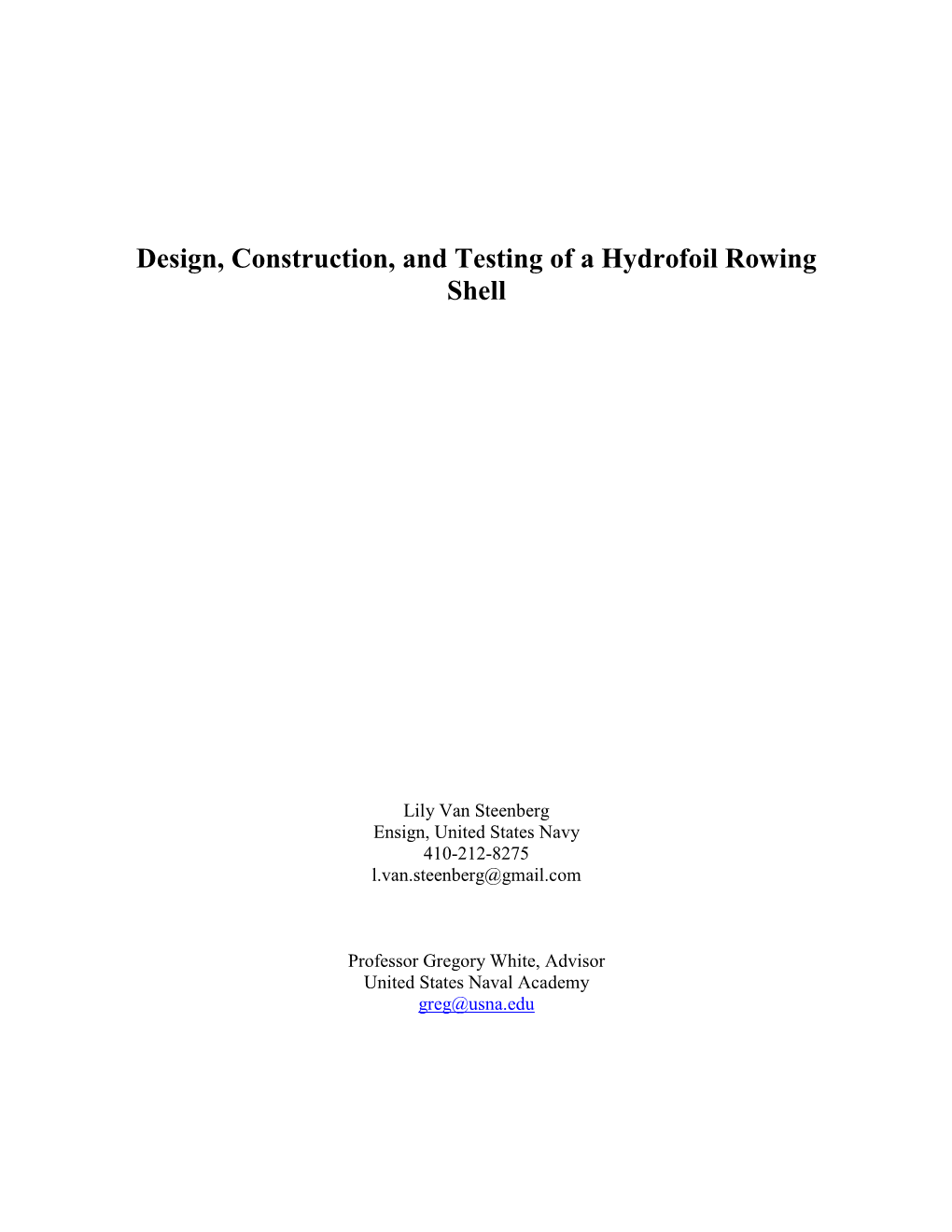 Design, Construction, and Testing of a Hydrofoil Rowing Shell