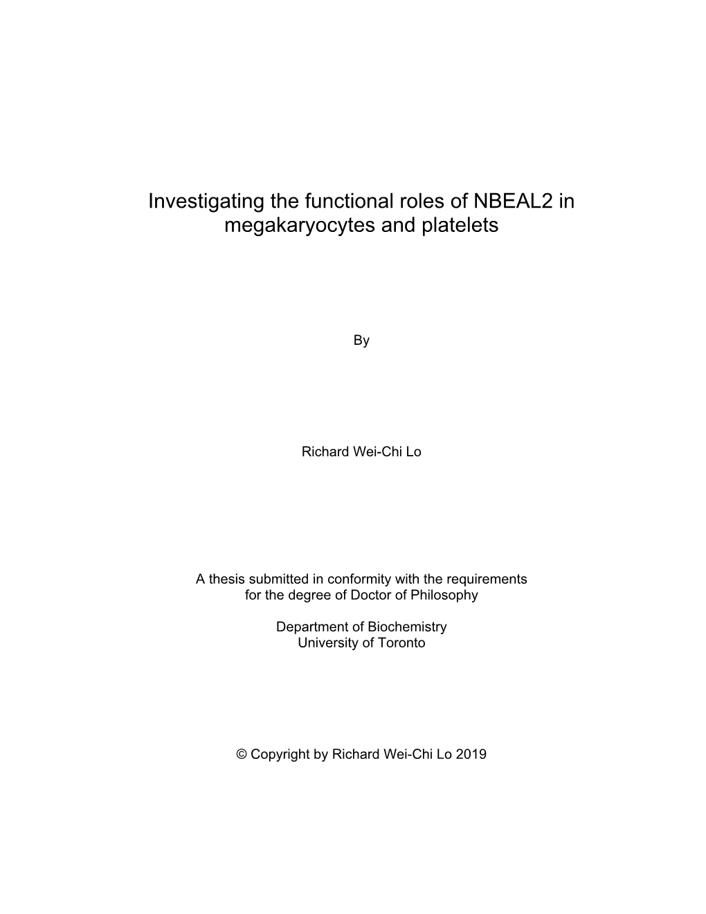 Investigating the Functional Roles of NBEAL2 in Megakaryocytes and Platelets