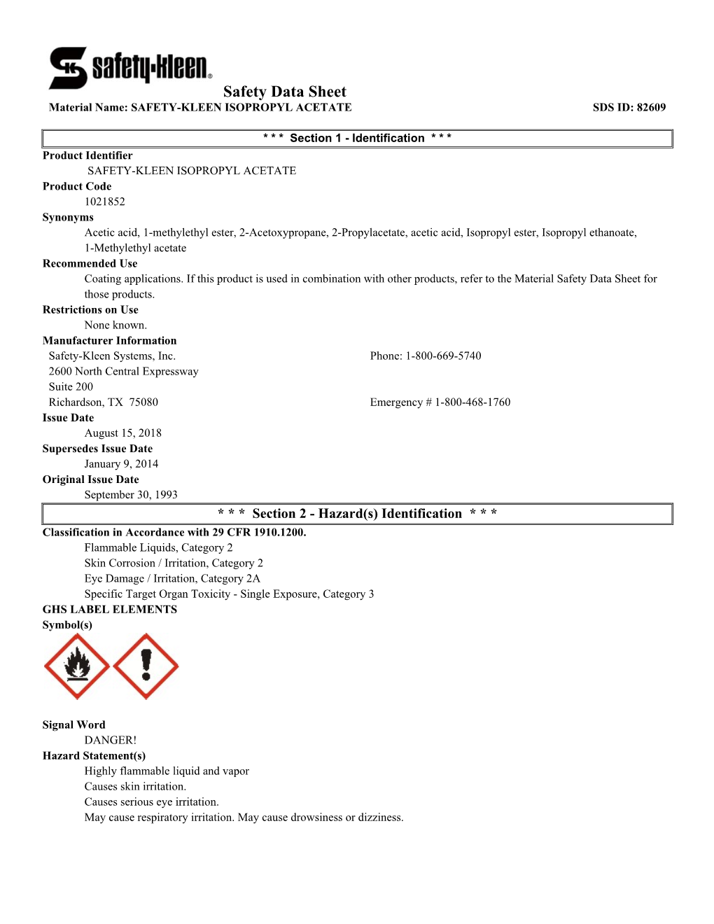 Safety Data Sheet Material Name: SAFETY-KLEEN ISOPROPYL ACETATE SDS ID: 82609