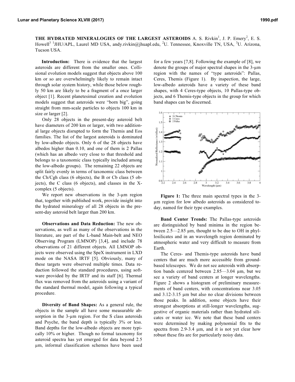 THE HYDRATED MINERALOGIES of the LARGEST ASTEROIDS A. S. Rivkin1, J