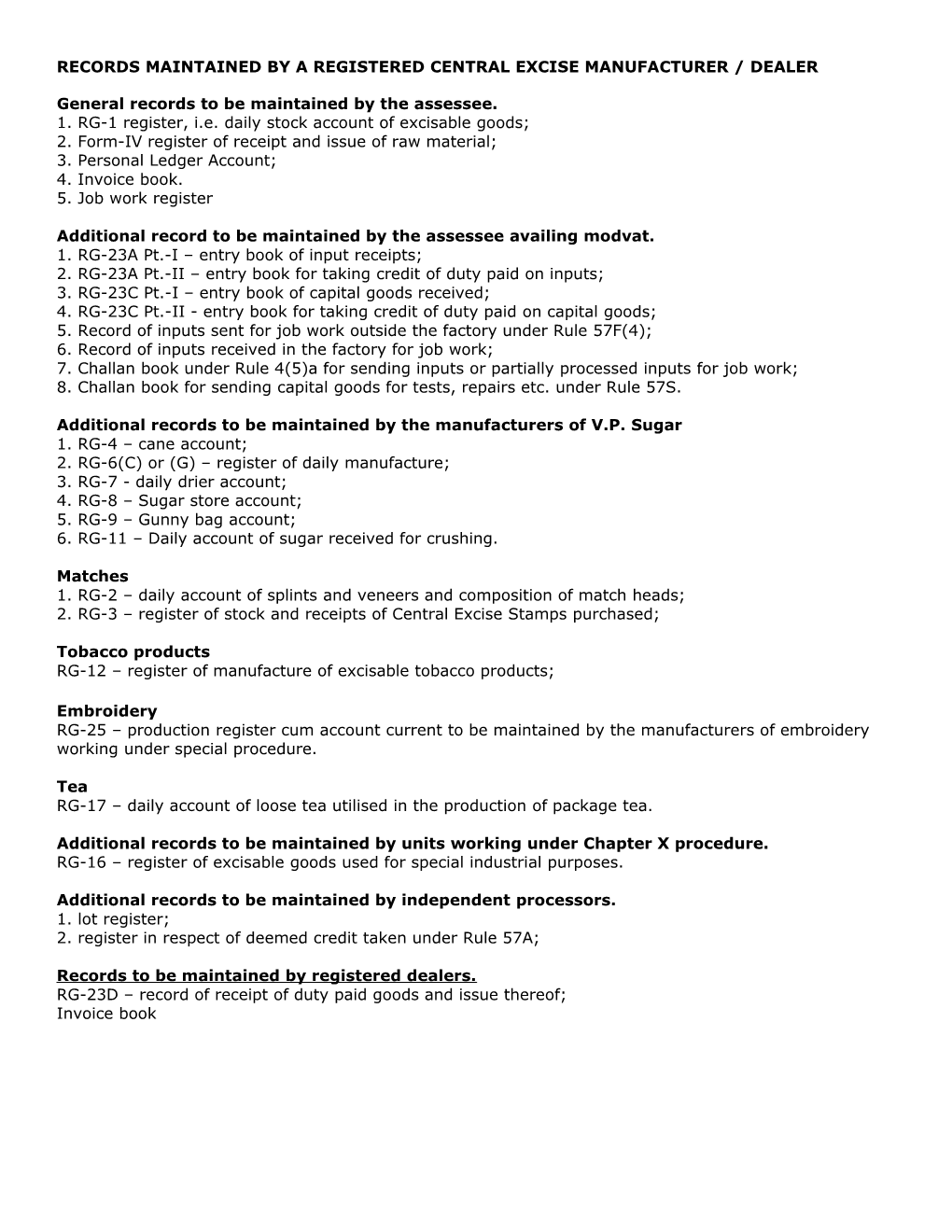 Records Maintained by a Registered Central Excise Manufacturer / Dealer