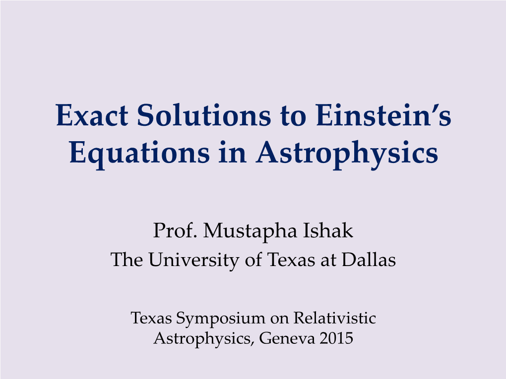 Exact Solutions to Einstein's Equations in Astrophysics