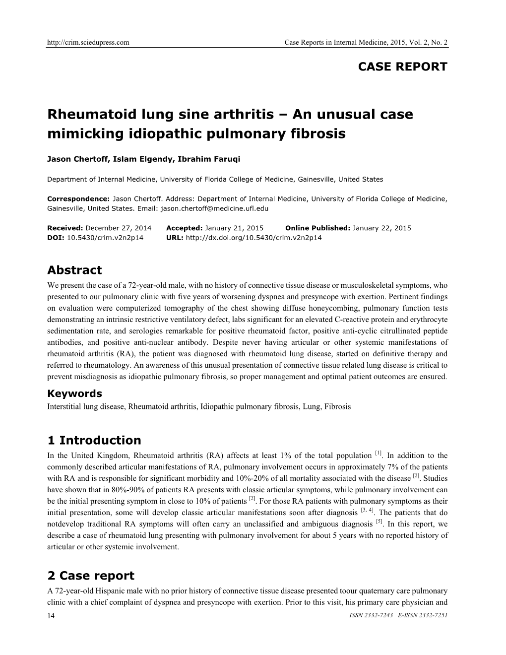 An Unusual Case Mimicking Idiopathic Pulmonary Fibrosis