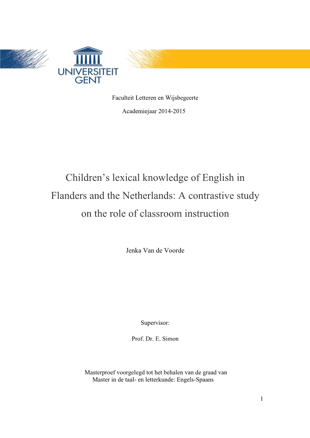 Children's Lexical Knowledge of English in Flanders and the Netherlands