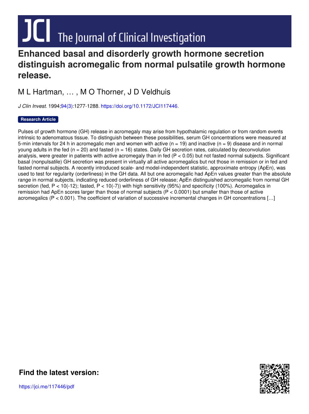 Enhanced Basal and Disorderly Growth Hormone Secretion Distinguish Acromegalic from Normal Pulsatile Growth Hormone Release