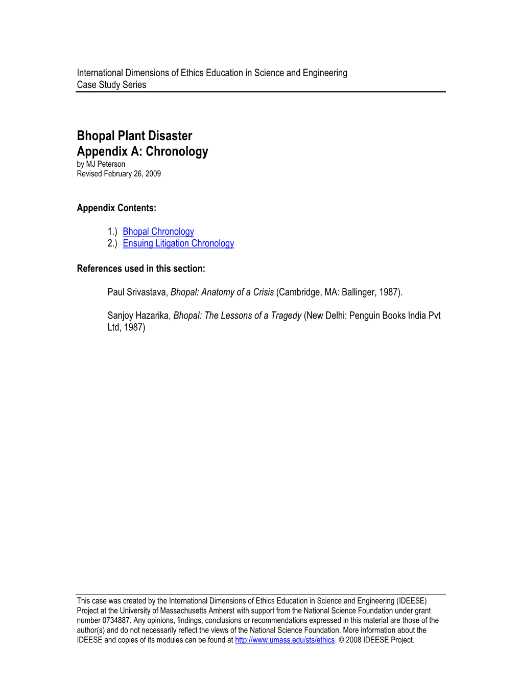 Bhopal Plant Disaster Appendix A: Chronology by MJ Peterson Revised February 26, 2009