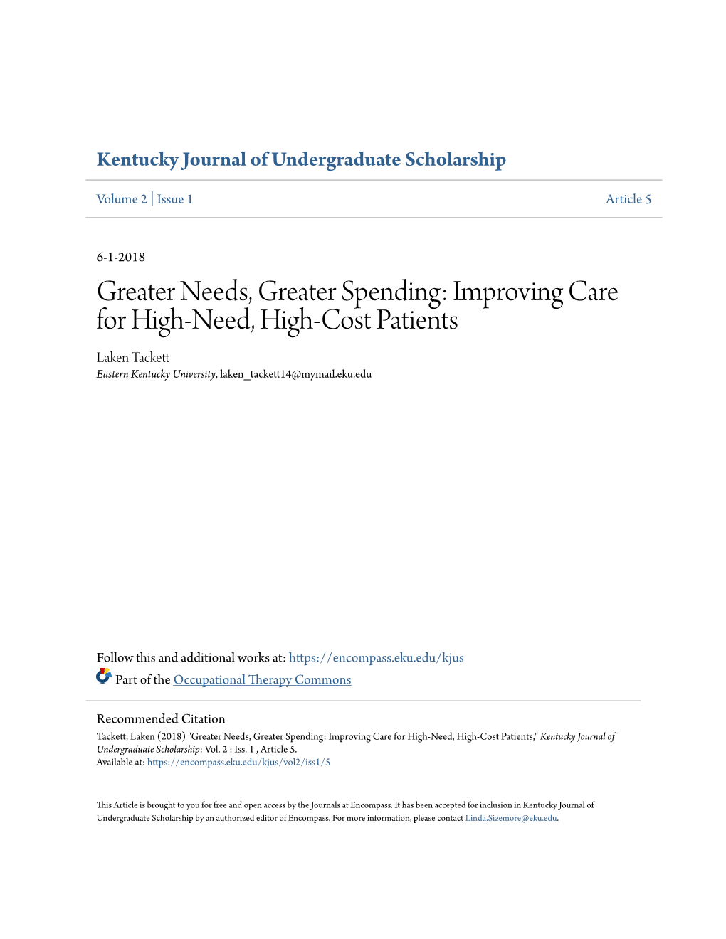 Improving Care for High-Need, High-Cost Patients Laken Tackett Eastern Kentucky University, Laken Tackett14@Mymail.Eku.Edu