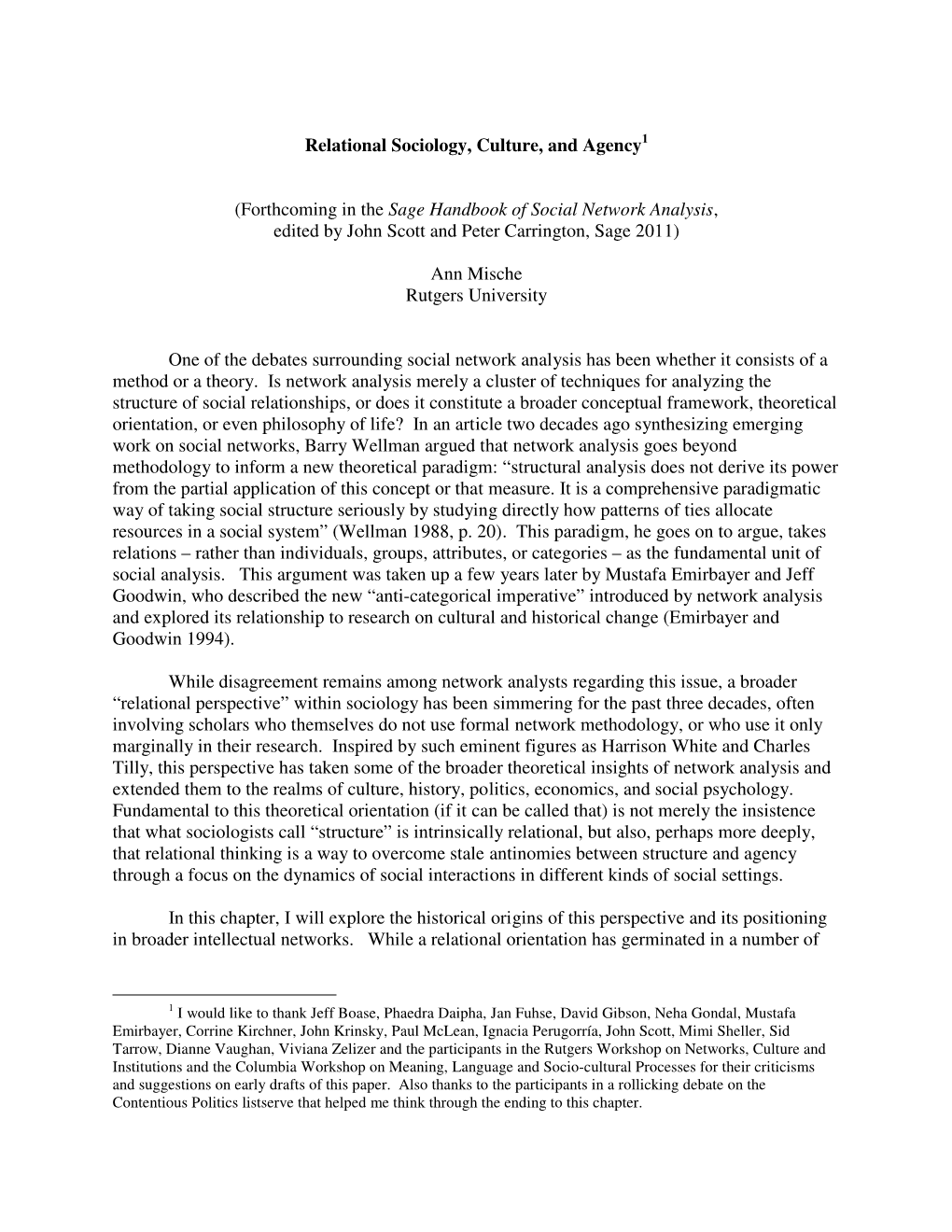 Relational Sociology, Culture, and Agency (Forthcoming in the Sage Handbook of Social Network Analysis, Edited by John Scott An