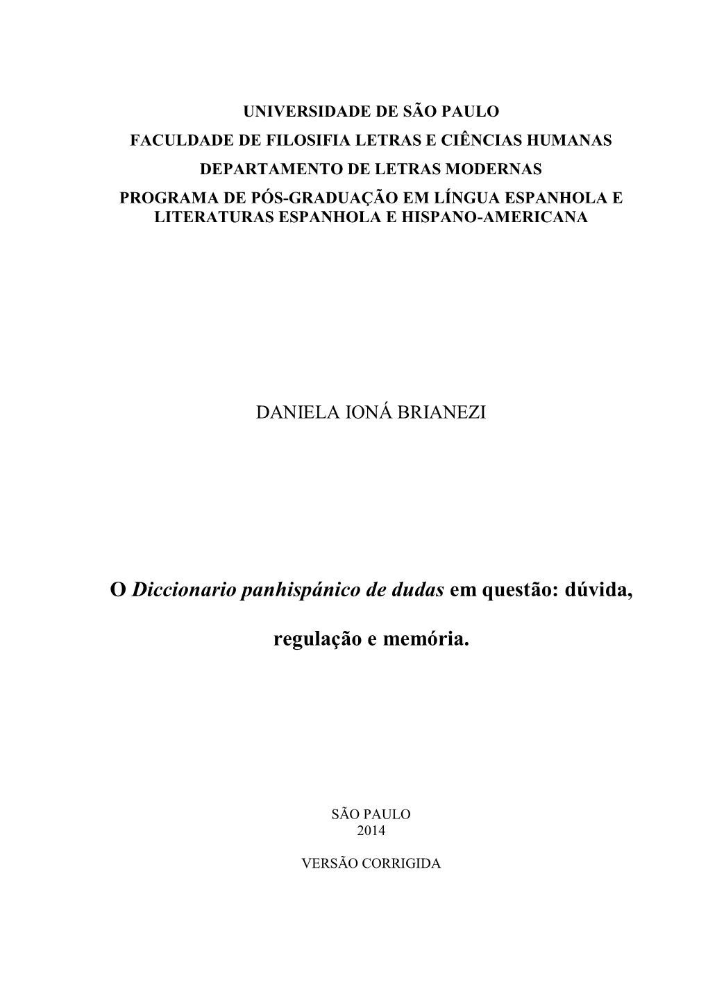 O Diccionario Panhispánico De Dudas Em Questão: Dúvida