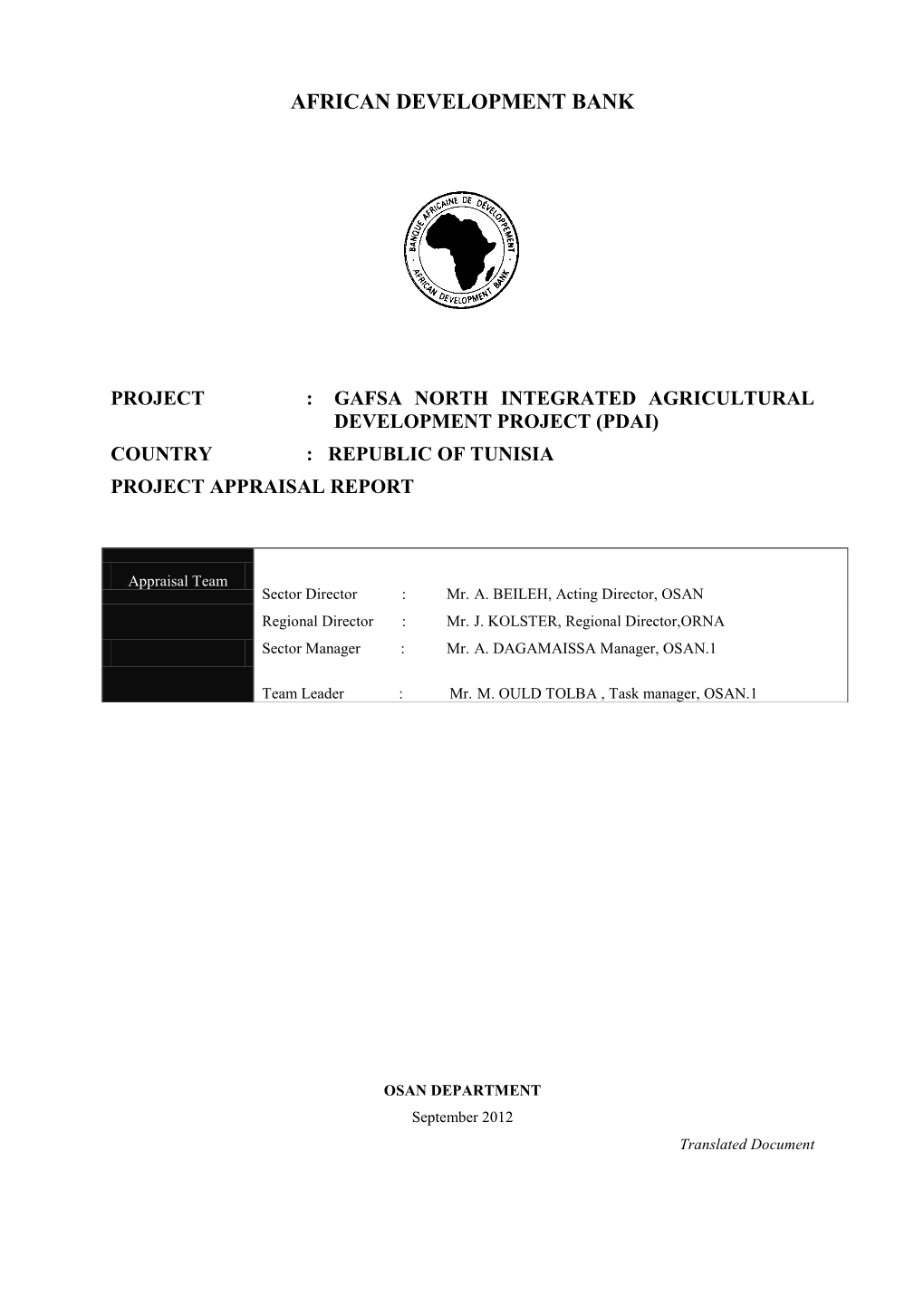 Gafsa North Integrated Agricultural Development Project (Pdai) Country : Republic of Tunisia Project Appraisal Report