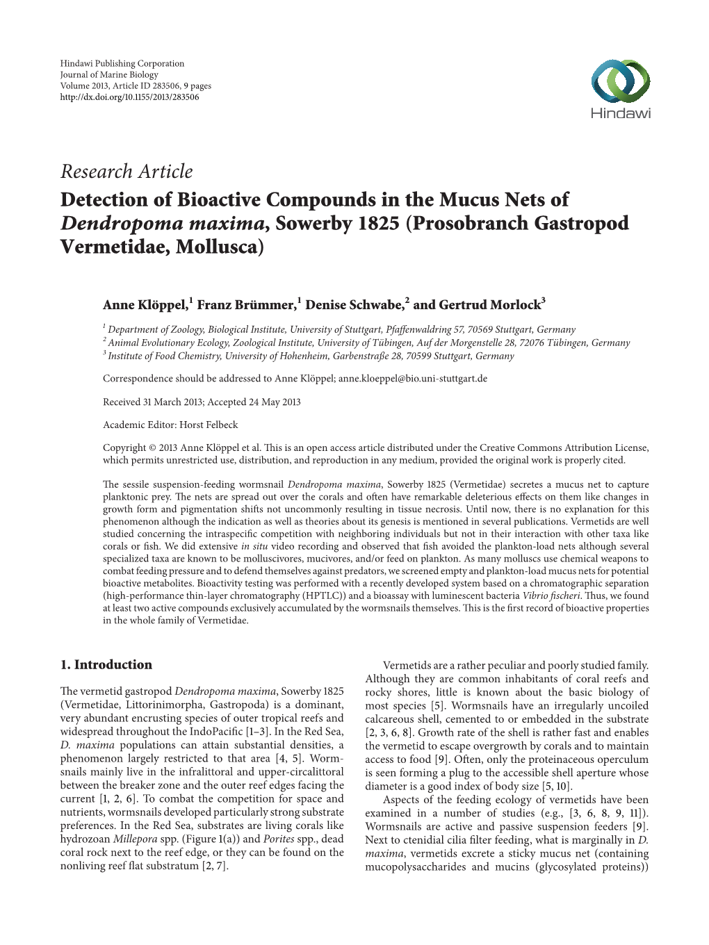 Research Article Detection of Bioactive Compounds in the Mucus Nets of Dendropoma Maxima, Sowerby 1825 (Prosobranch Gastropod Vermetidae, Mollusca)