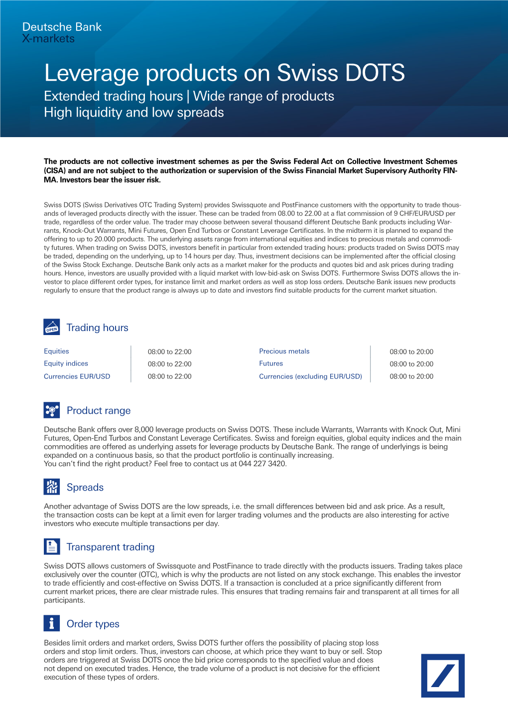 Leverage Products on Swiss DOTS Extended Trading Hours | Wide Range of Products High Liquidity and Low Spreads