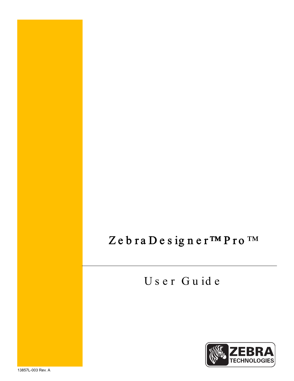 Zebradesigner Pro User Guide Helps You Design and Print Labels Quickly