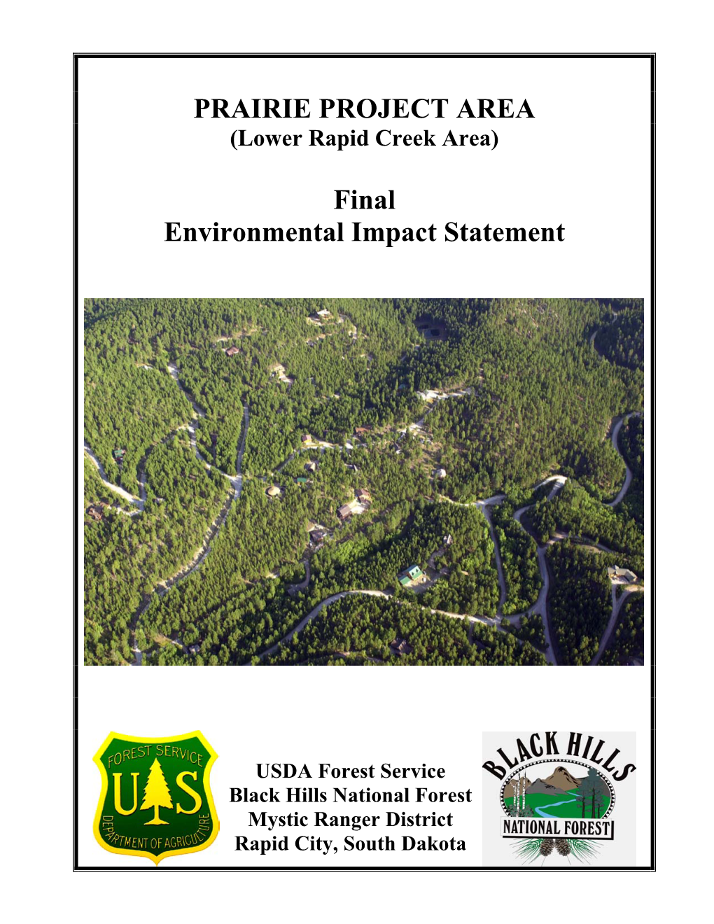 PRAIRIE PROJECT AREA (Lower Rapid Creek Area)