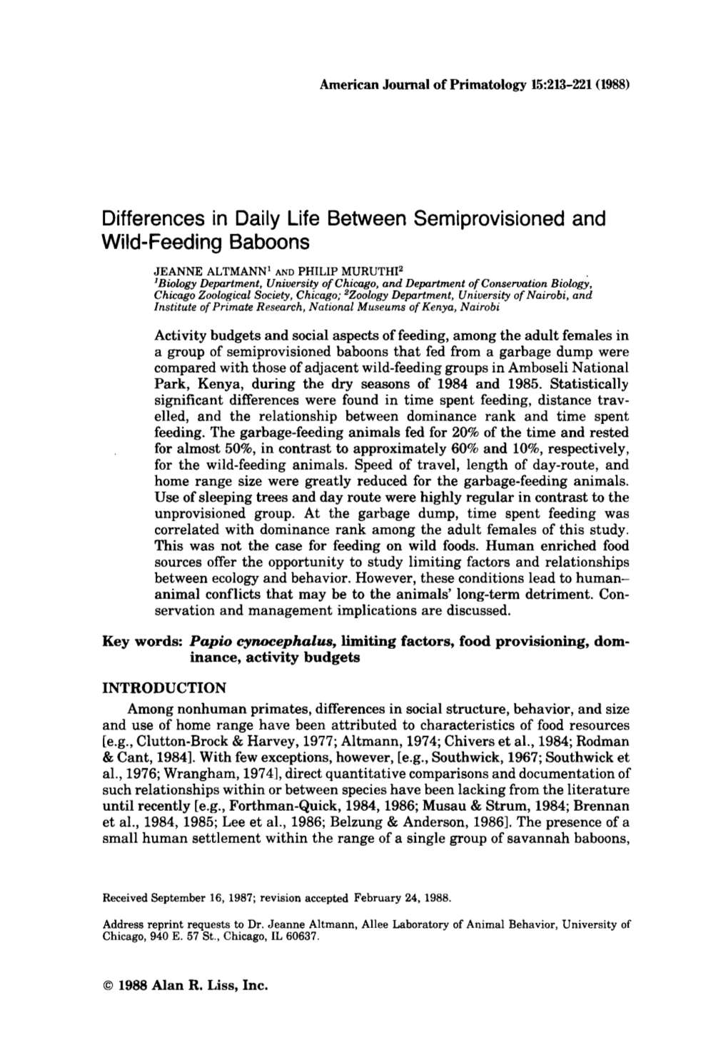 Differences in Daily Life Between Semiprovisioned and Wild-Feeding