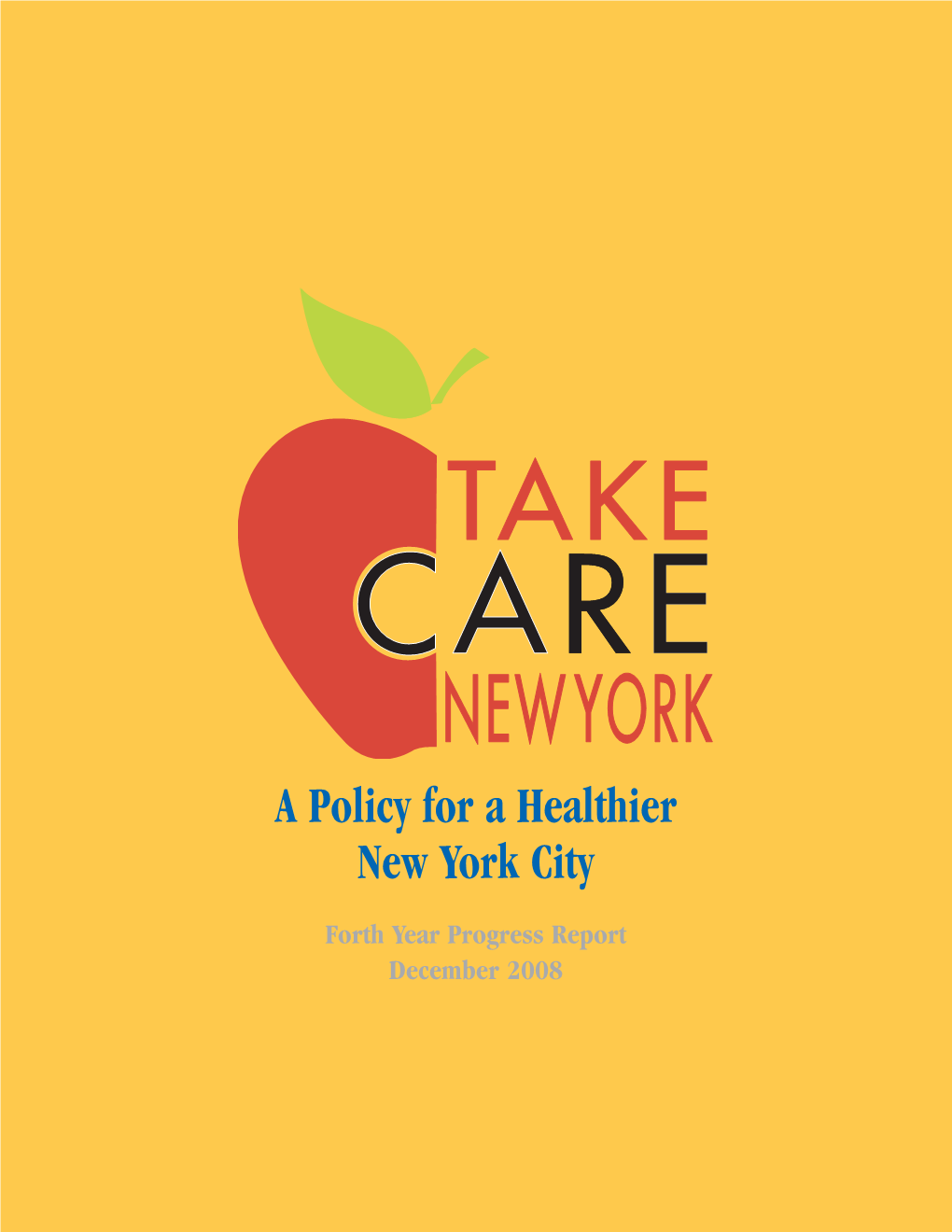 A Policy for a Healthier New York City