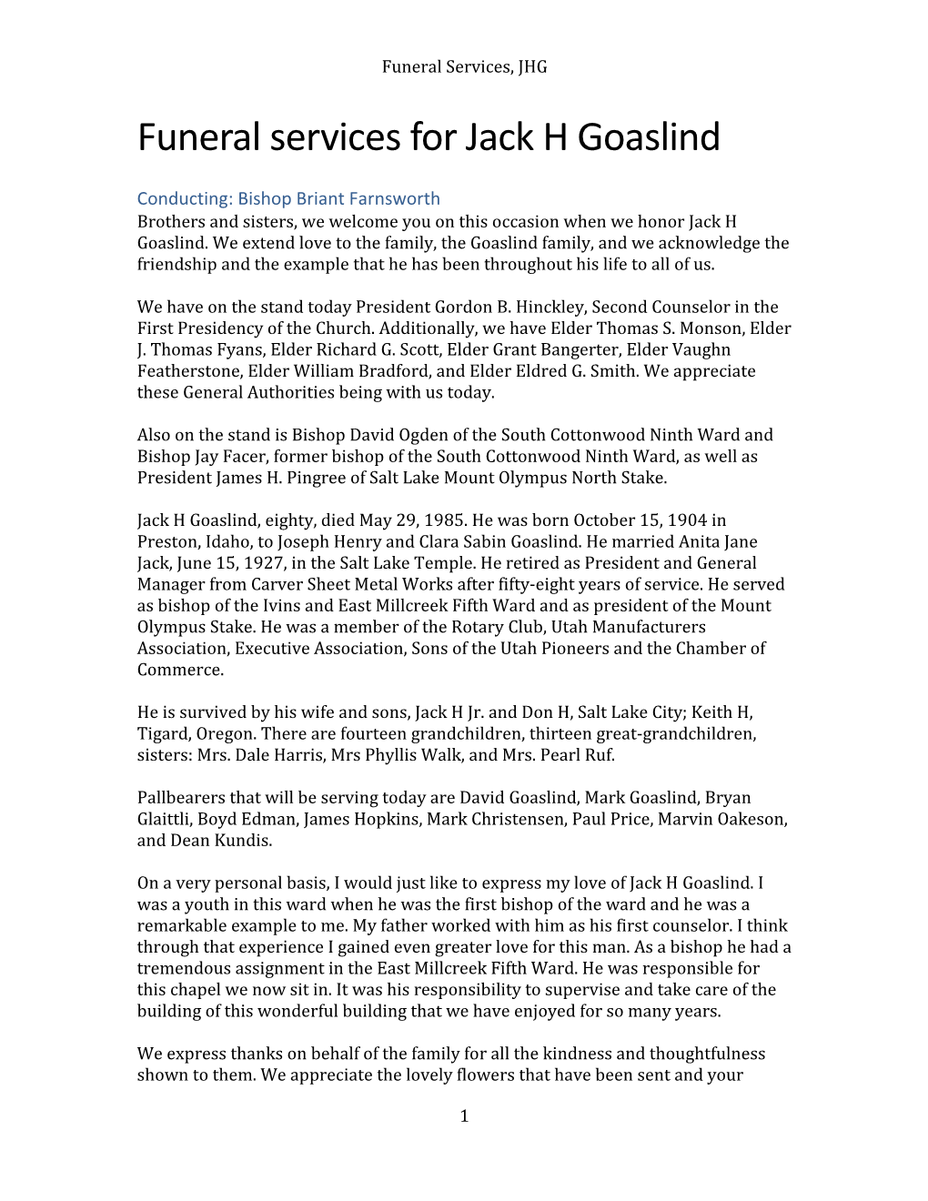 Funeral Services for Jack H Goaslind