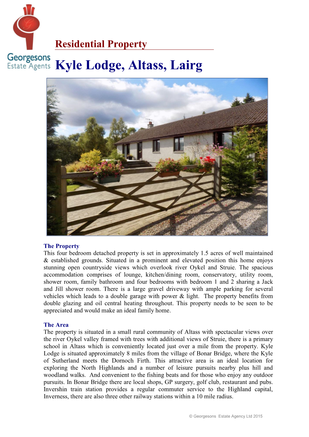 Residential Property Kyle Lodge, Altass, Lairg