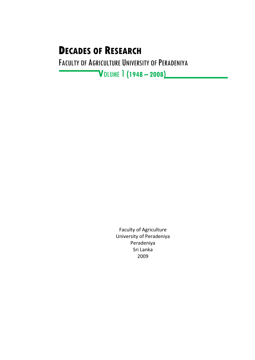 Milestones of Research Conducted in the Department of Agricultural Biology