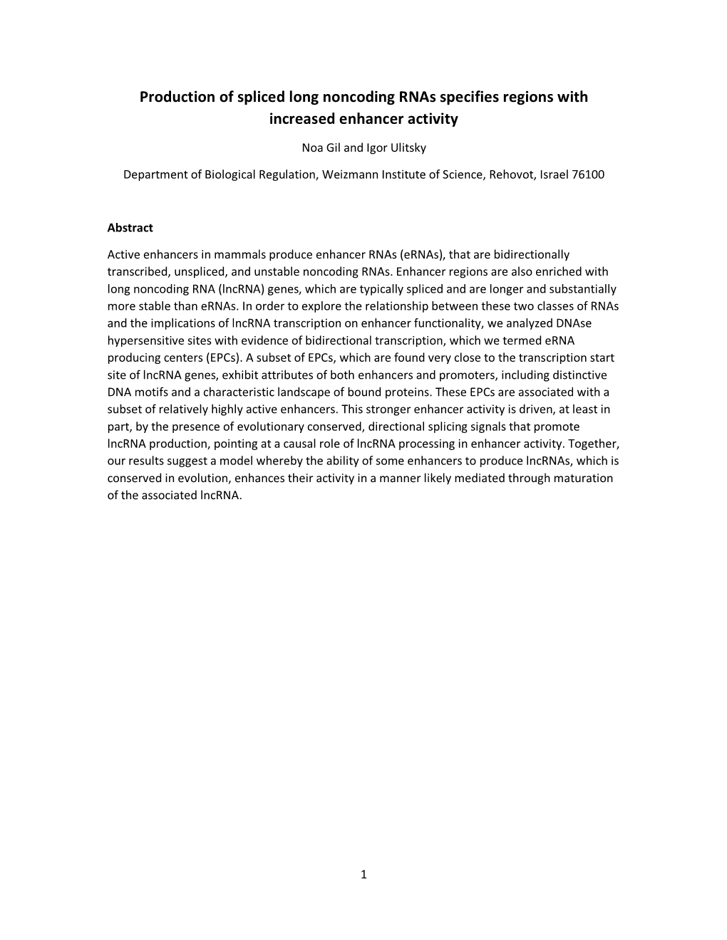 Production of Spliced Long Noncoding Rnas Specifies Regions with Increased Enhancer Activity