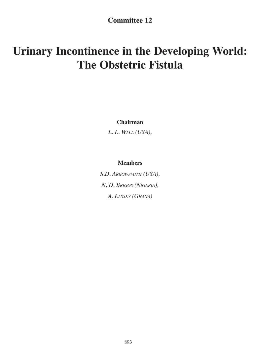 Urinary Incontinence in the Developing World: the Obstetric Fistula