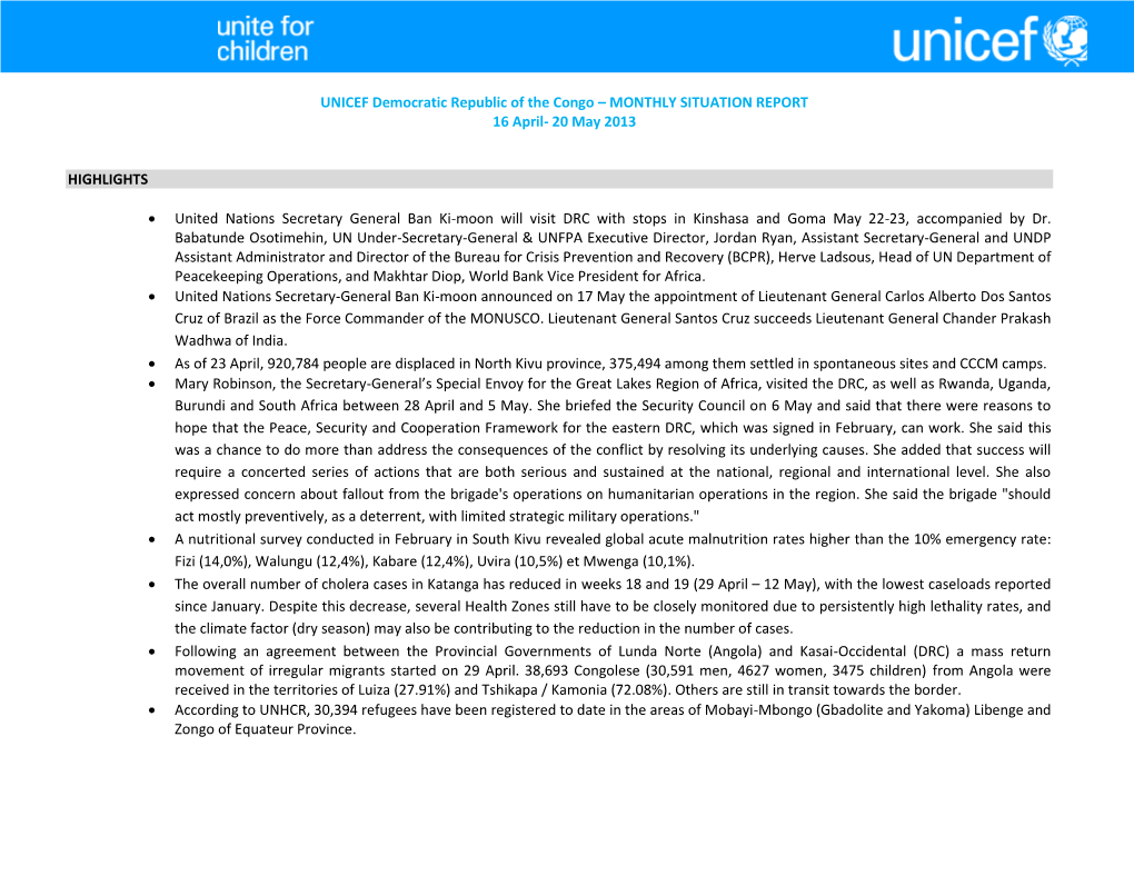 UNICEF Democratic Republic of the Congo – MONTHLY SITUATION REPORT 16 April- 20 May 2013