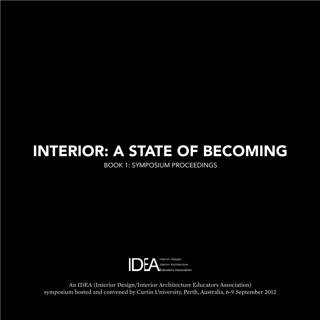 INTERIOR: a STATE of BECOMING BOOK 1: Symposium Proceedings