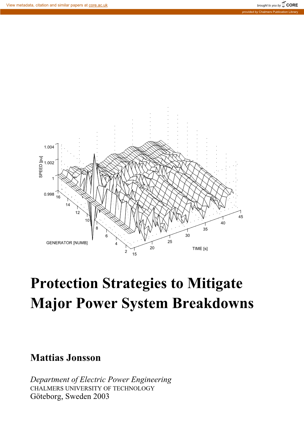 Protection Strategies to Mitigate Major Power System Breakdowns