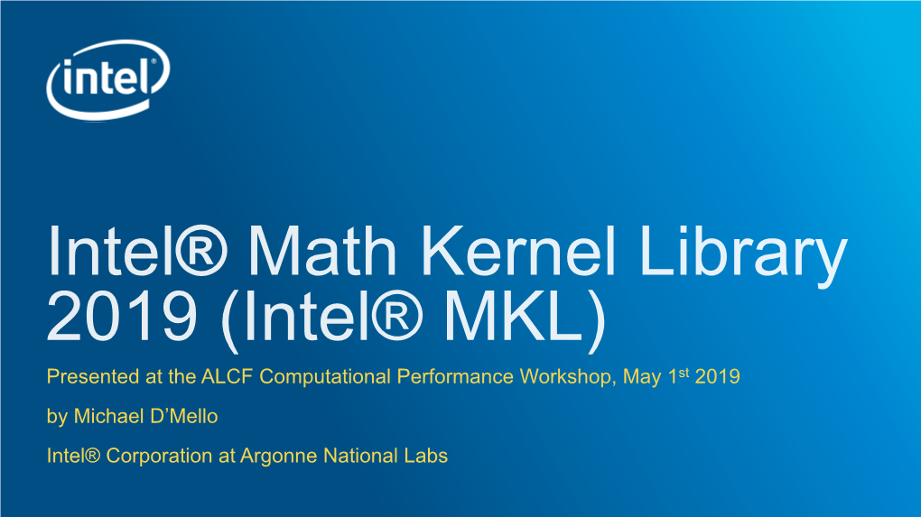 Intel® Math Kernel Library 2019 (Intel® MKL)