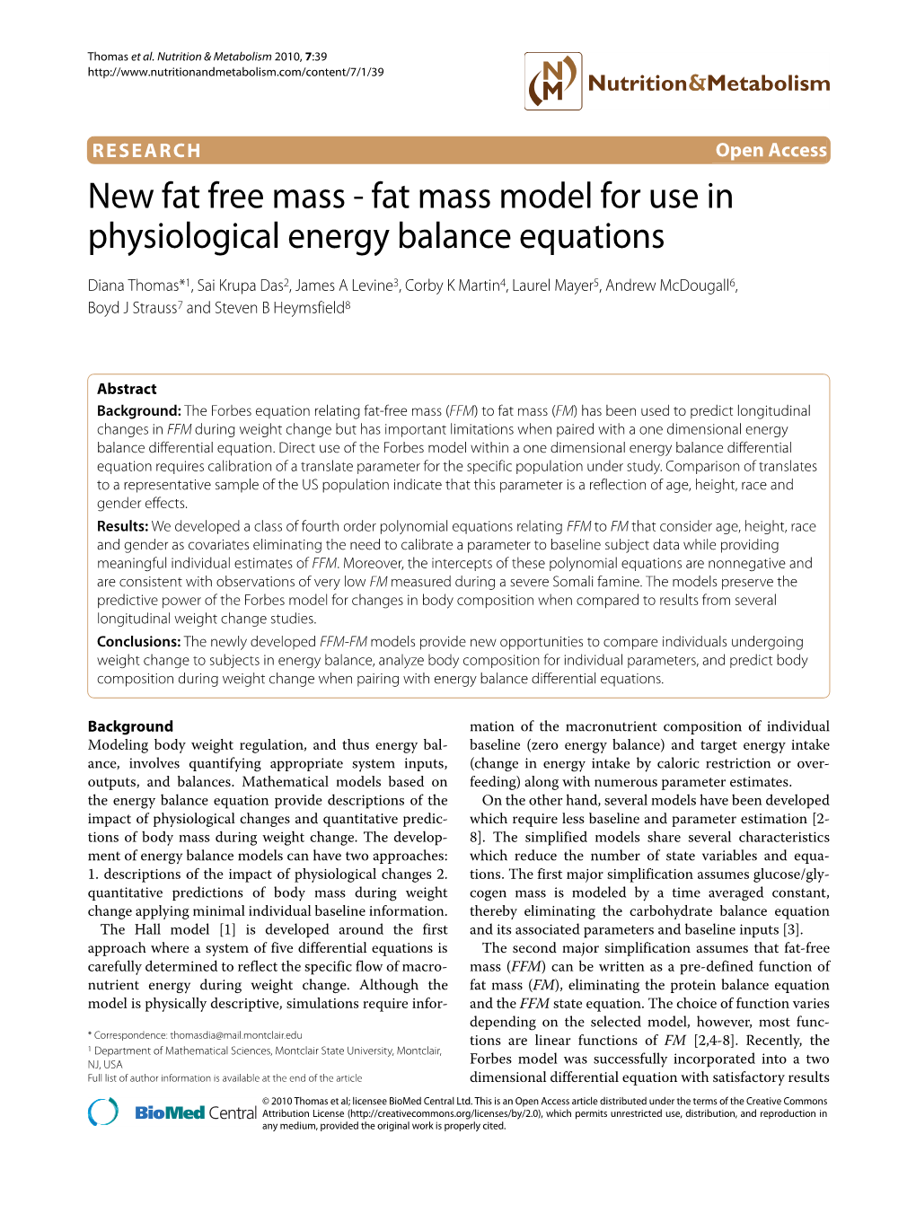 New Fat Free Mass - Fat Mass Model for Use in Physiological Energy Balance Equations Nutrition & Metabolism 2010, 7:39