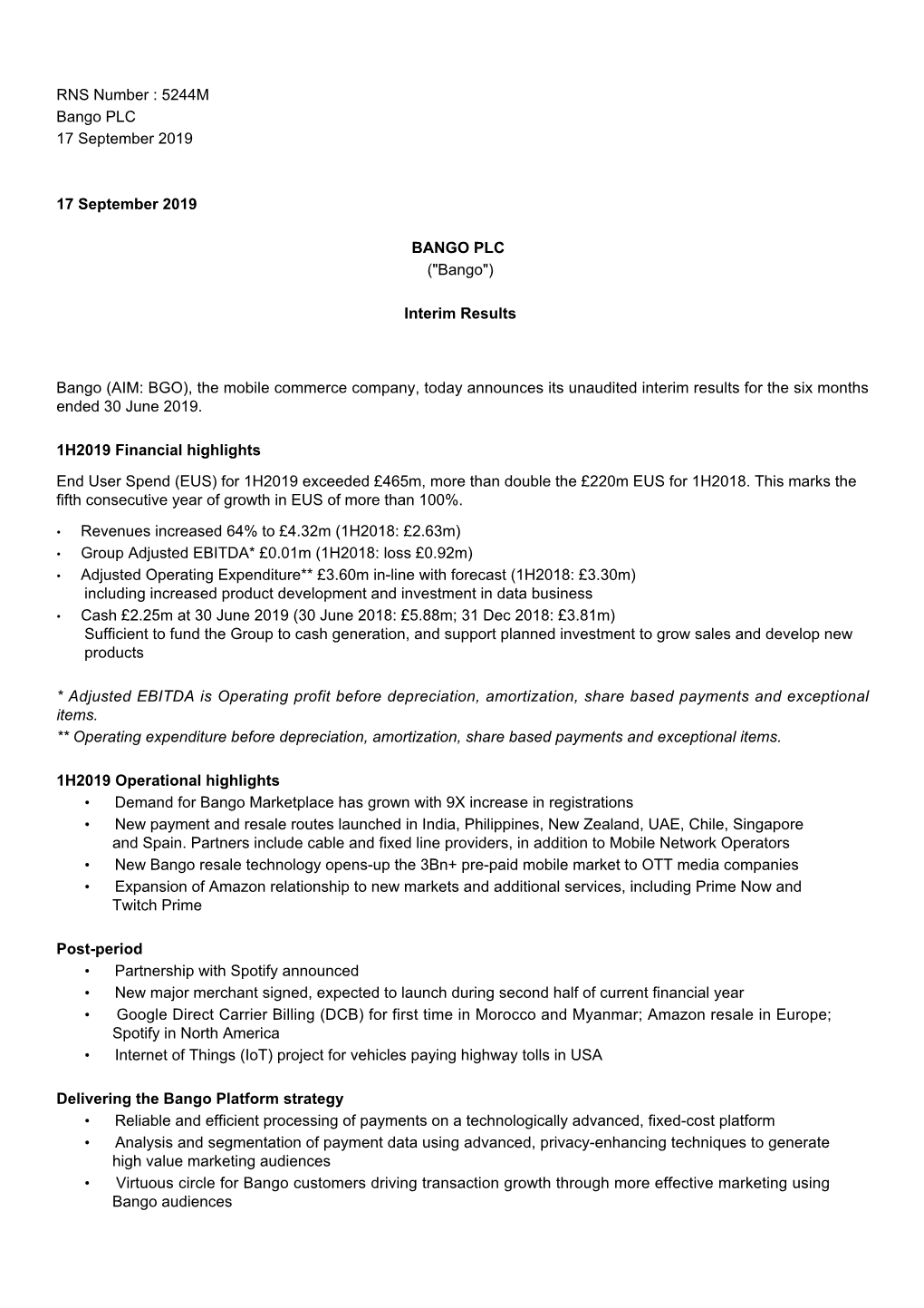 RNS Number : 5244M Bango PLC 17 September 2019 17 September