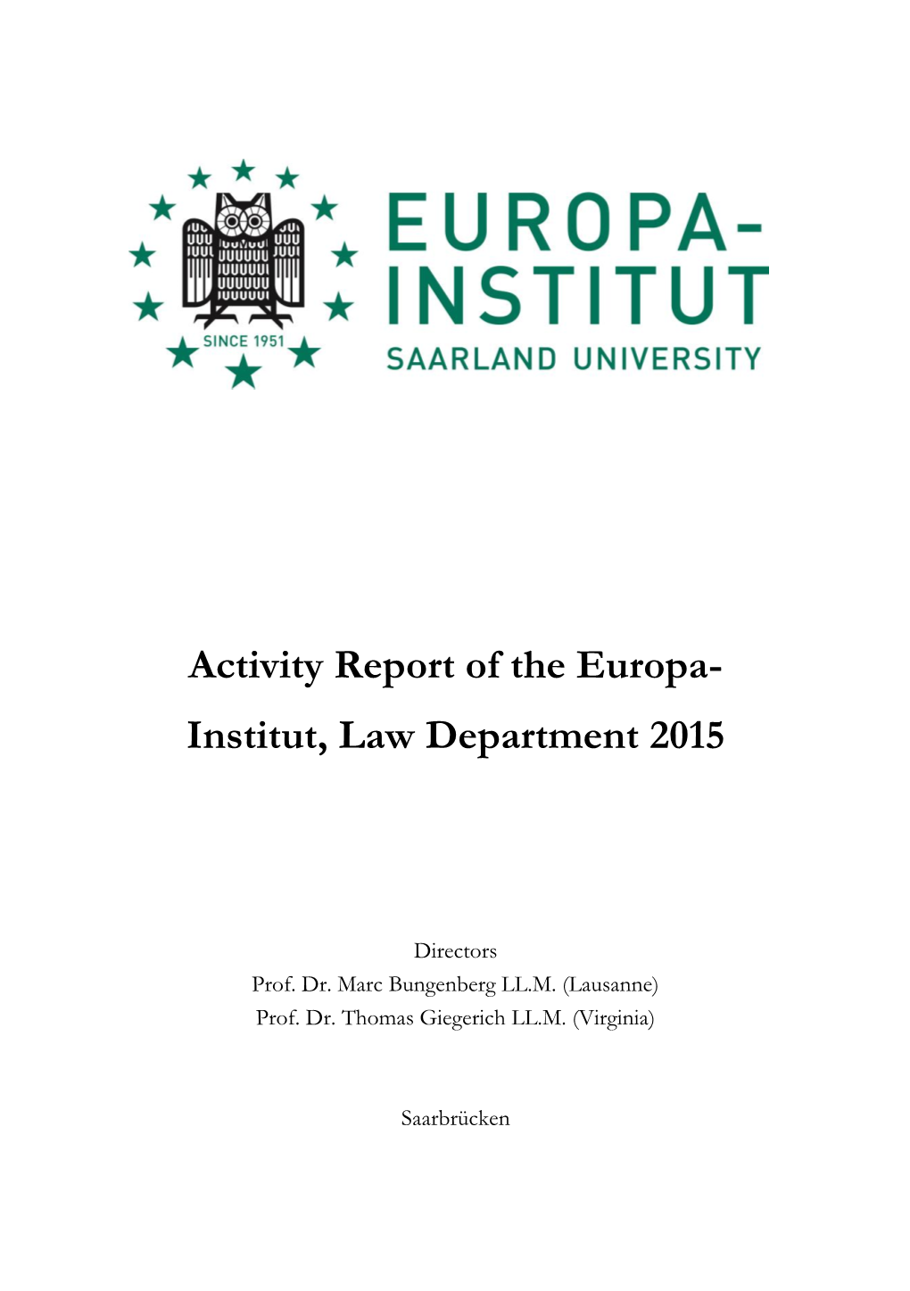 Activity Report of the Europa- Institut, Law Department 2015