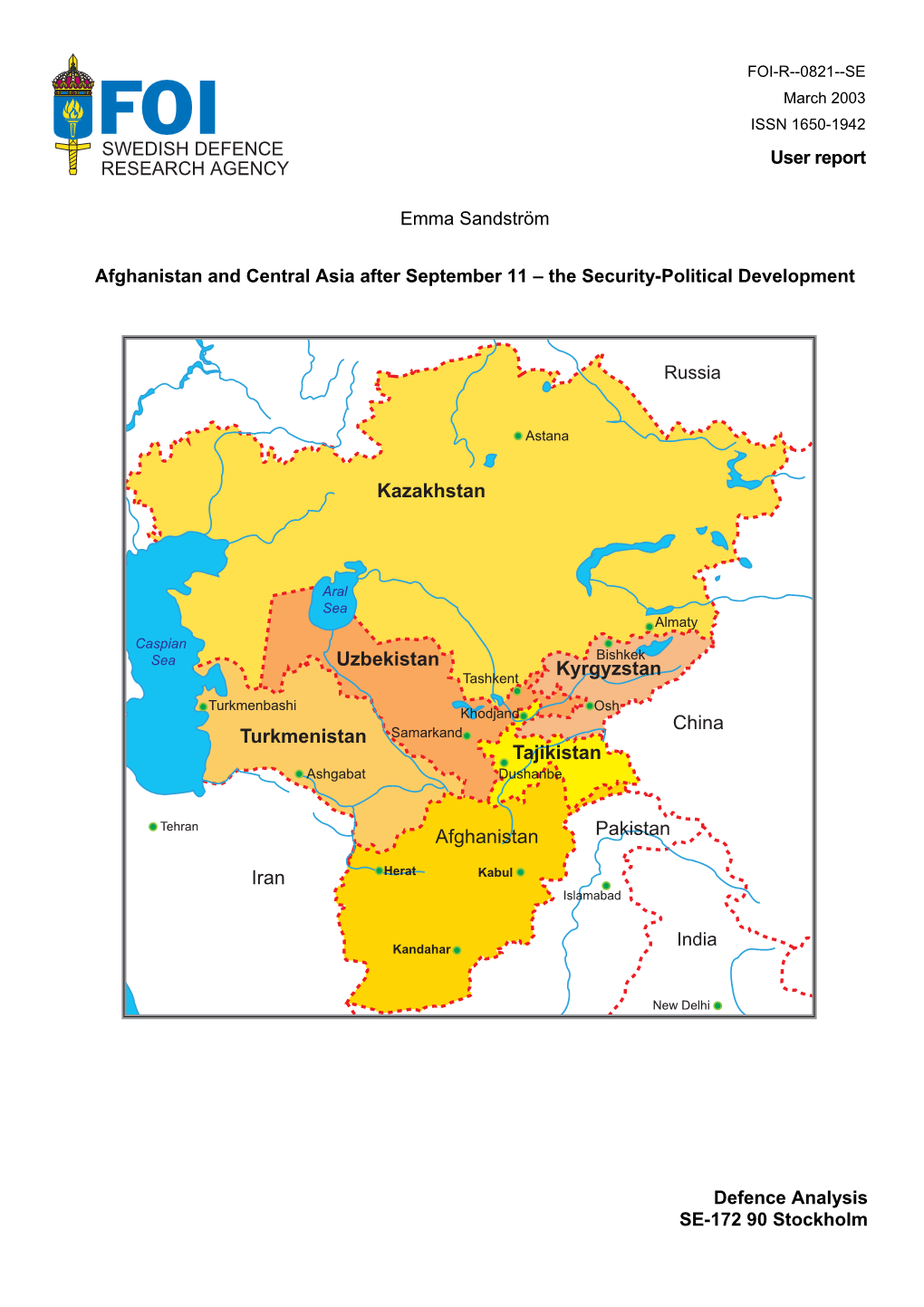 Afghanistan and Central Asia After September 11 – the Security-Political Development