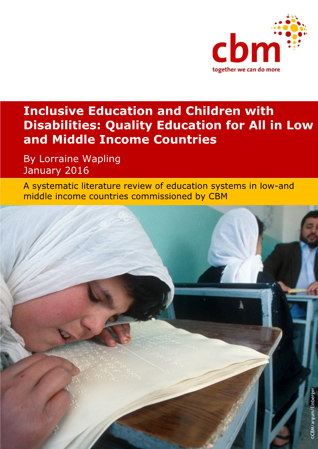 Quality Education for All in Low and Middle Income Countries by Lorraine Wapling January 2016