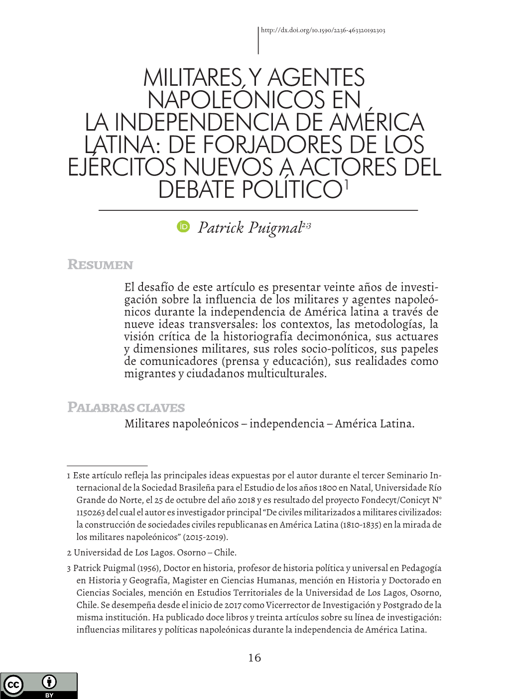 Militares Y Agentes Napoleónicos En La Independencia De América Latina: De Forjadores De Los Ejércitos Nuevos a Actores Del Debate Político1