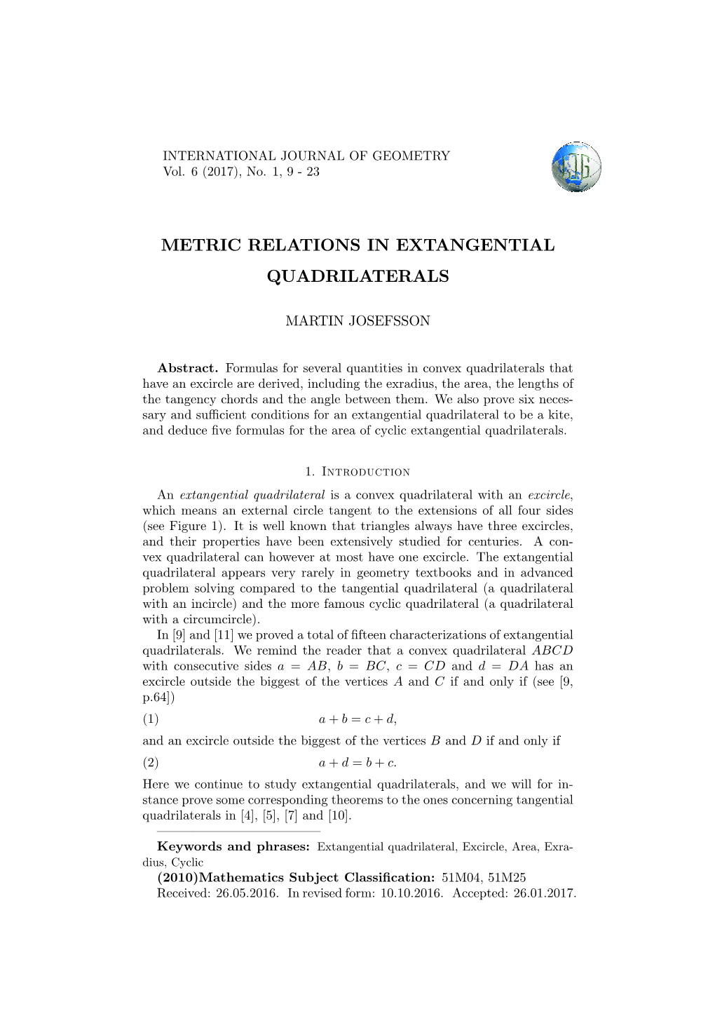 Metric Relations in Extangential Quadrilaterals