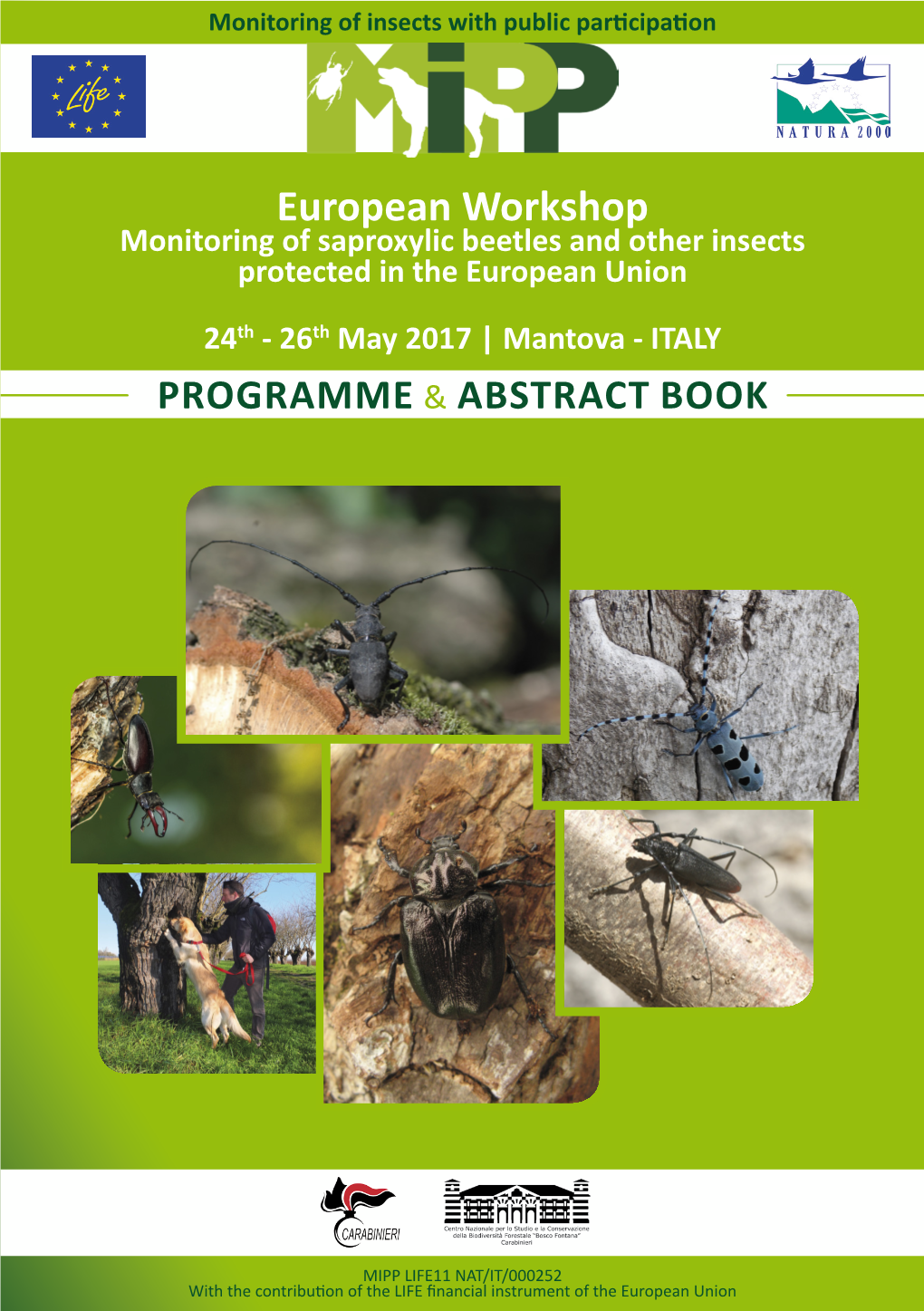 European Workshop Monitoring of Saproxylic Beetles and Other Insects Protected in the European Union