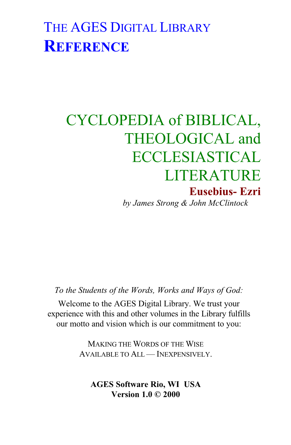 CYCLOPEDIA of BIBLICAL, THEOLOGICAL and ECCLESIASTICAL LITERATURE Eusebius- Ezri by James Strong & John Mcclintock