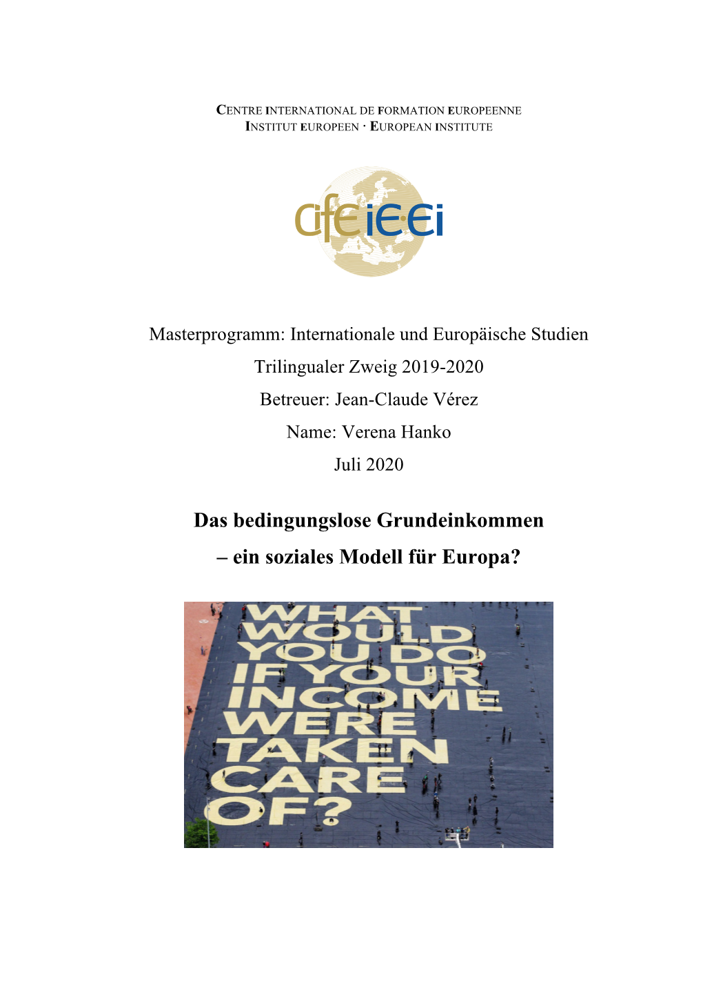 Das Bedingungslose Grundeinkommen – Ein Soziales Modell Für Europa?