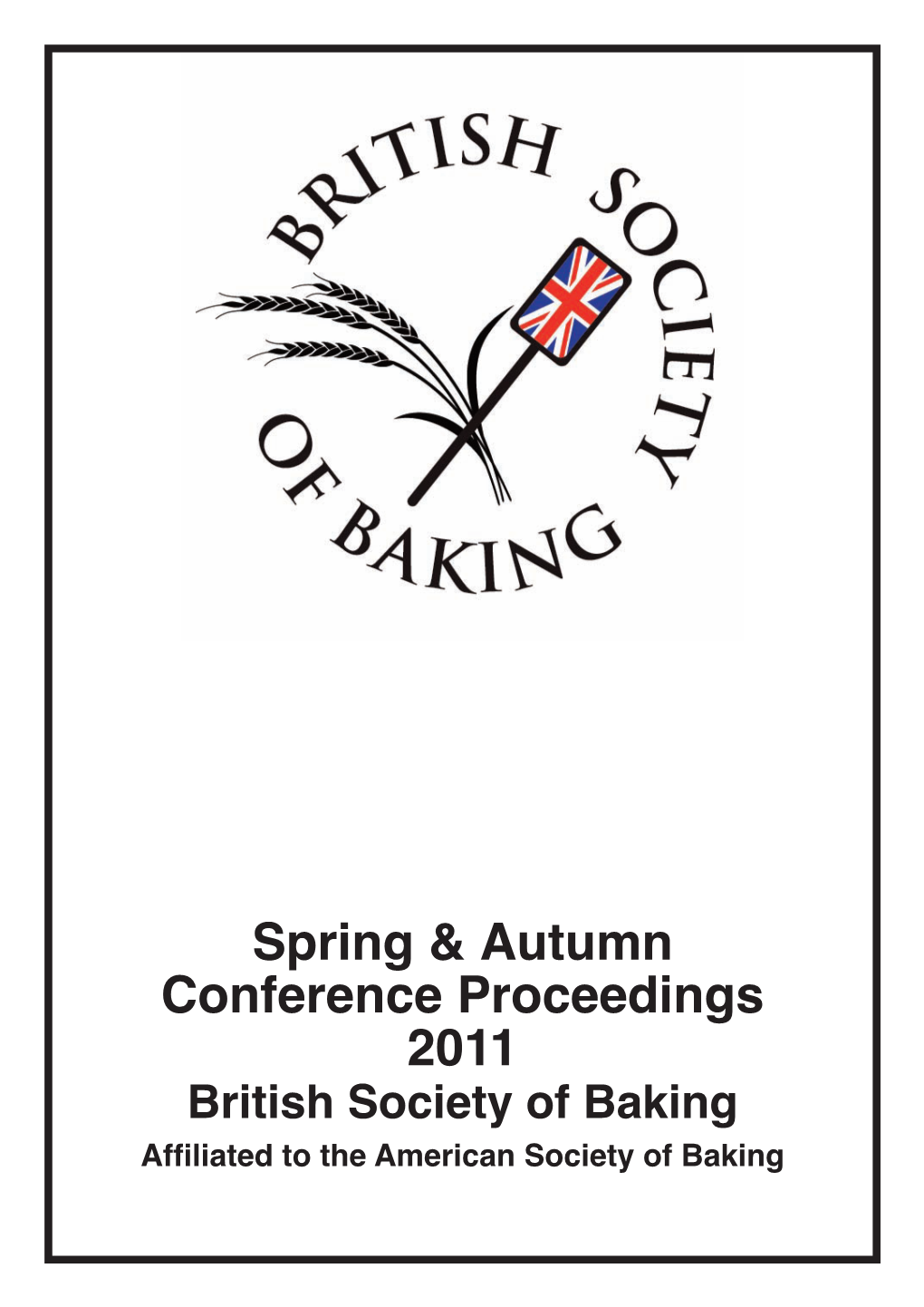 Spring & Autumn Conference Proceedings 2011